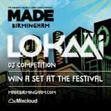 LOKAÄI - Mix for MADE Birmingham 2015