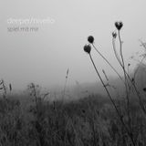 DEEPER/NIVELLO - SPIEL MIT MIR