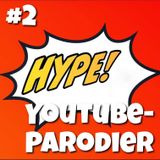 Hype! #2 – Youtubeklipp och deras parodier