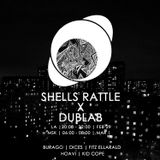 Shells Rattle Session on Dublab (29-feb-2016) w/Kid Cope, Fitz Ellarald, Dices, Burago, Hoavi