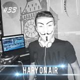 Hary On Air 033