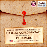 009 - Harlem World Mixtape - Checkers
