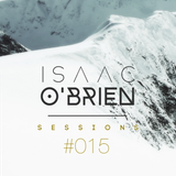 Isaac O'Brien SESSIONS #015