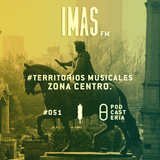 IMAS FM No. 51 - Territorios Musicales: Zona Centro