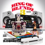 King of Blendz 3 The Return