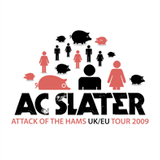 AC Slater - Attack of the Hams