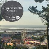 (06.2015) strippedcast 005: Norman H