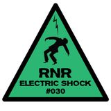 RNR - Electric Shock #030 (November '14)