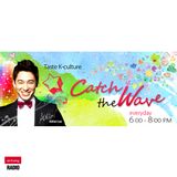 Catch The Wave 24 February 2016: Delicious Korea