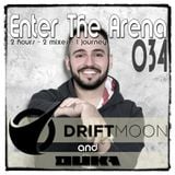 Driftmoon & DuKa - Enter The Arena 034