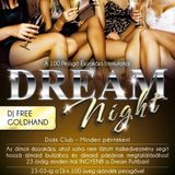 Nemere & Dj Free & Goldhand - Live @ Dokk Club Budapest Dream Night 2012.03.16.