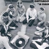 Dirtygroovy#9 la Classe