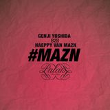 Genji Yoshida B2B Haeppy van Mazn | PALAIS | 1 Year #MAZN | 01-04-2016