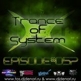 DJ Denori - Trance Of System Episode #057