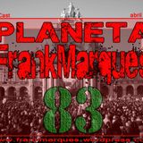 Planeta FrankMarques #83 19abril2013