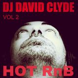 DJ DAVID CLYDE HOT RnB VOL 2