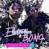 Electrobios & B.O.N.G. Podcast 001