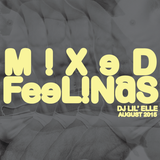 'Mixed Feelings' August 2015 Mix