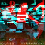 Mix For Humans #11 Tom McGuinness