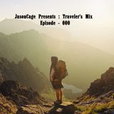 Traveler's Mix | Episode 000