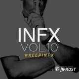 INFX Podcast Vol. 10 - Special Guest: Jumpin Jack Frost