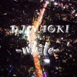 DJ NAOKI Mix -white-