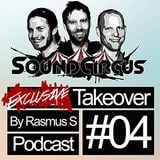 #04 - Exclusive Takeover By Rasmus S