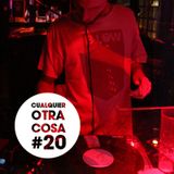 Cualquier otra cosa #20 (Nehuen mix)