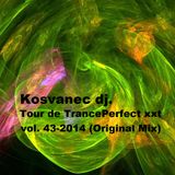 Kosvanec dj. - Tour de TrancePerfect xxt vol.43-2014 (Original Mix)