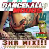 Unity Sound - Dancehall Mood 10 - Part 3 - March 2016
