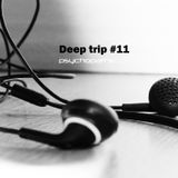 Deep trip #11 - (psycho-paths)