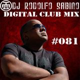 DJ Rodolfo Sabino - Digital Club Mix - Epis. 081