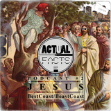 Je$u$ - Bestcoast/Beastcoast (ACTUAL FACTS PODCAST #2)
