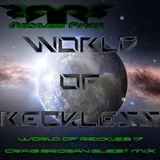 DJ Reckless Ryan - World of Reckless 17 (Craig Brogan Guest Mix)