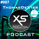 XS Production PODCAST #007 - Mixed By ThomasDeXter (Important)