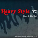 Max Easy - Heavy Style IV (Omen Edition)