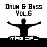 Magical - Drum & Bass Mixset Vol.6