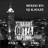 STRAIGHT OUTTA NAPTOWN (PART TWO)