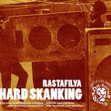 Rastafilya – Hard Skanking