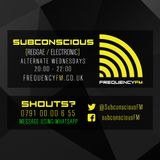 Subconscious Radio - Frequency FM - 16th March 2016