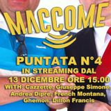 MACCOME PUnTTANA #4 Martedì 13-01-15 Andrea Diprè, Giuseppe Simone, Dillon Francis, Ghemon