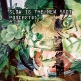 Slow Is The New Fast - Podcast #1 by ATX