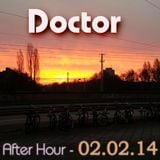 Doctor Live - After Hour 02.02.2014 / Berlin