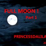 Full Moon ! Part 1