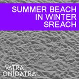 Summer Beach In Winter Sreach