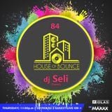 djFiołas & djSeli - House of Bounce #84