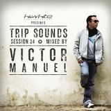 Hi White Present Session 24 Trip Sounds - mixed by Victor Manuel