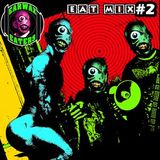 EARWAX EATERS MENU #2