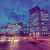 Brian McCarthy Pres. A Night On The Terrace - Vienna