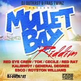 Mr. Bruckshut - "Mullet Bay Riddim (2013) Mix"